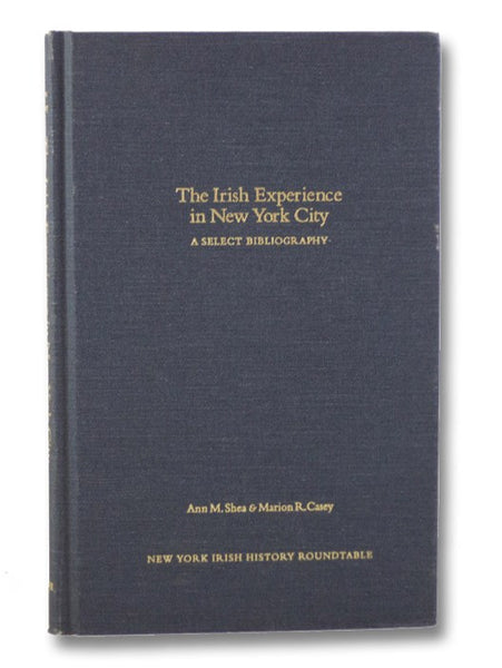 The Irish Experience in New York City: A Select Bibliography