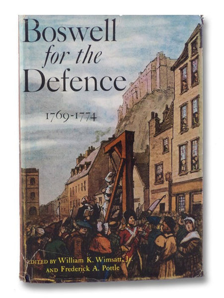 Boswell for the Defence, 1769-1774 (The Yale Editions of The Private Papers of James Boswell)