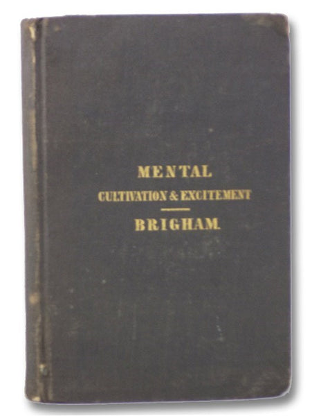Remarks on the Influence of Mental Cultivation and Mental Excitement upon Health.