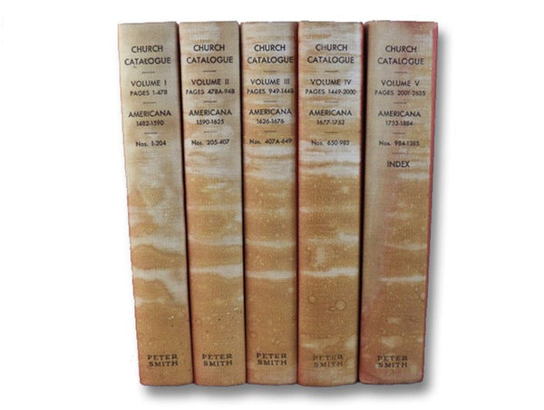 A Catalogue of Books Relating to the Discovery and Early History of North and South America, Forming a Part of the Library of E.D. Church, Complete in Five Volumes
