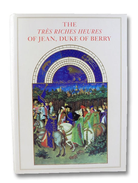 The Tres Riches Heures of Jean, Duke of Berry