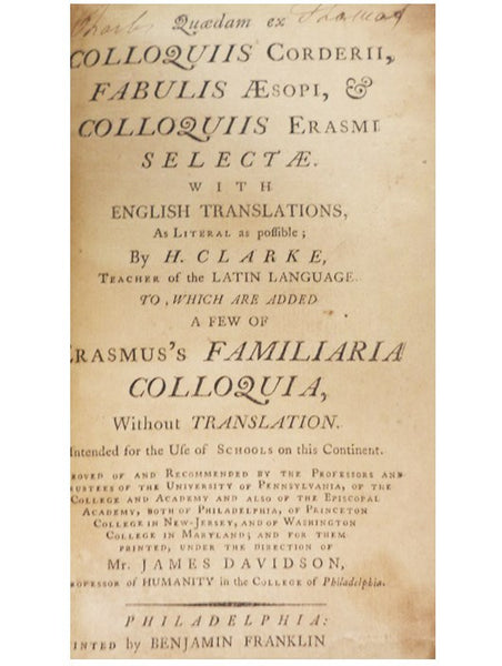 Quaedam ex Colloquiis Corderii, Fabulis Aesopi, & Colloquiis Erasmi Selectae. with English Translations, as Literal as Possible; to which are added A Few of Erasmus's Familiaria Colloquia, without Translation. Intended for the Use of Schools on this Cont…