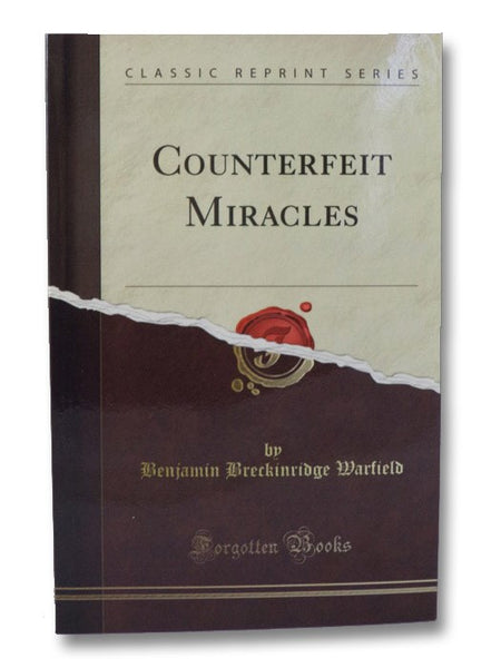 Counterfeit Miracles