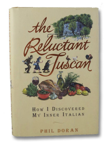 The Reluctant Tuscan