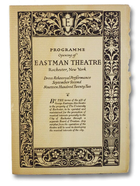 Programme [for the] Opening of Eastman Theatre, Rochester, New York, Dress Rehearsal Performance, September Second, Nineteen Hundred Twenty Two - Dedicated to Music and Motion Pictures