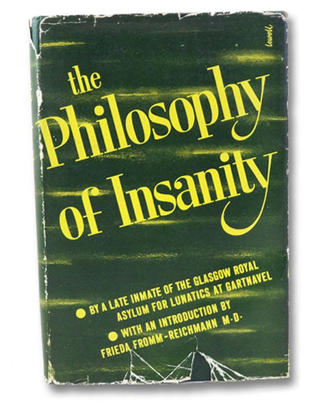 The Philosophy of Insanity