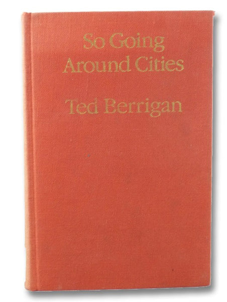 So Going Around Cities: New and Selected Poems 1958-1979 (The Selected Works Series #4)