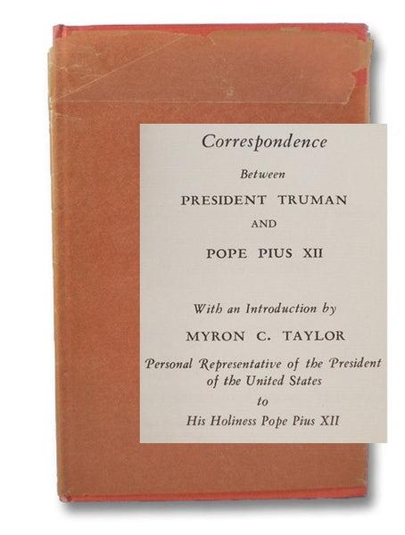 Correspondence Between President Truman and Pope Pius XII