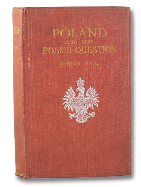 Poland and the Polish Question: Impressions and Afterthoughts