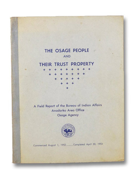 The Osage People and Their Trust Property