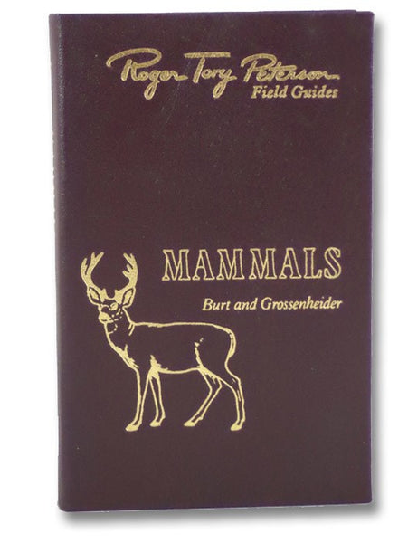 Mammals: Field Marks of All North American Species Found North of Mexico (Roger Tory Peterson Field Guides: The Fiftieth Anniversary Edition)
