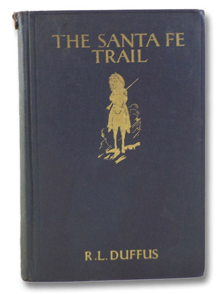 The Santa Fe Trail
