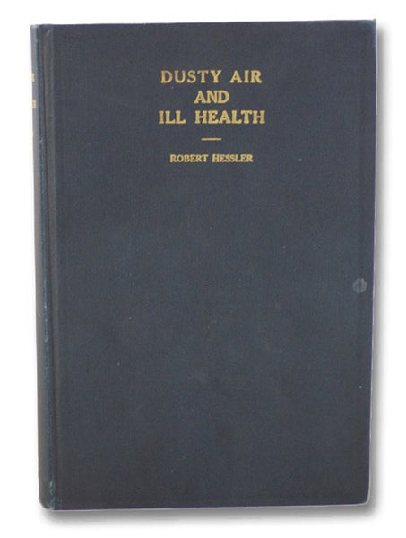 Dusty Air and Ill Health: A Study of Prevalent Ill Health and Causes
