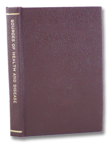 The Sources of Health and Disease in Communities; or, Elementary Views of 'Hygiene,' Illustrating its Importance to Legislators, Heads of Families, &c.