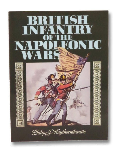 British Infantry of the Napoleonic Wars