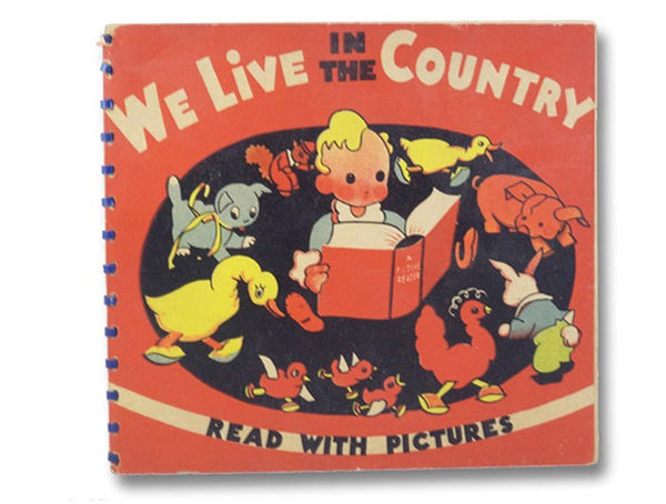 We Live in the Country (Read With Pictures)