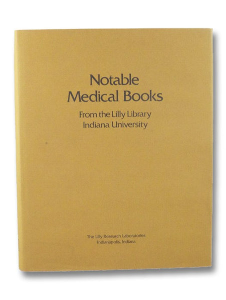 Notable Medical Books from the Lilly Library, Indiana University