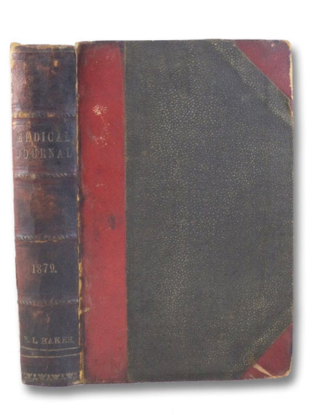 The Eclectic Medical Journal, Vol. XXXIX, Nos. 1-12, January - December 1879 [Volume 39, Complete, Comprising Monthly Issues One - Twelve]