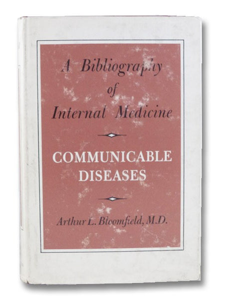 A Bibliography of Internal Medicine: Communicable Diseases