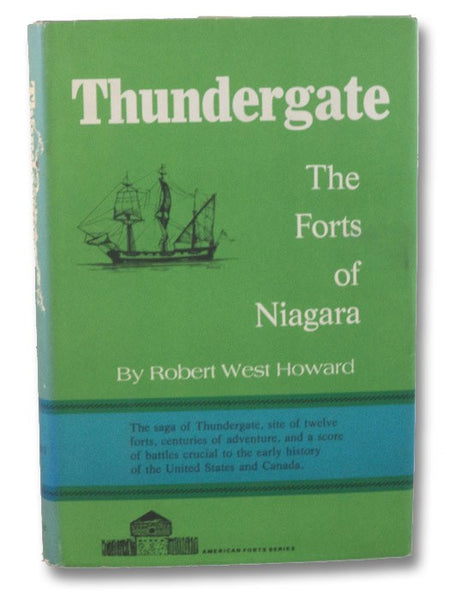 Thundergate: The Forts of Niagara (American Forts Series)