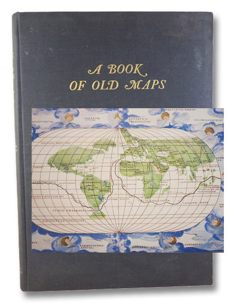 A Book of Old Maps: Delineating American History from the Earliest Days Down to the Close of the Revolutionary War