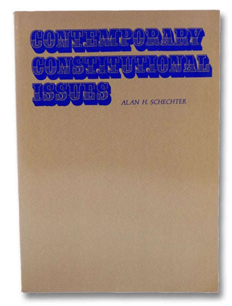 Contemporary Constitutional Issues