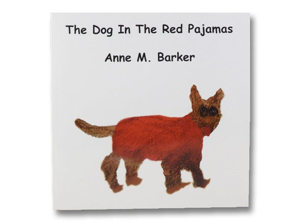 The Dog in the Red Pajamas