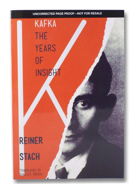 Kafka: The Years of Insight