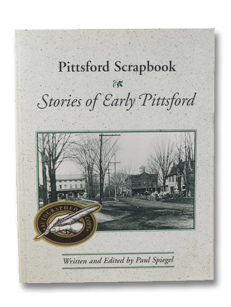 Pittsford Scrapbook: Stories of Early Pittsford