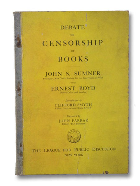 Debate, Subject, Resolved: That limitations upon the contents of books and magazines as defined in proposed legislation would be detrimental to the advancement of American literature. [Debate on Censorship of Books]