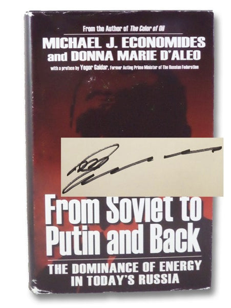 From Soviet to Putin and Back: The Dominance of Energy in Today's Russia