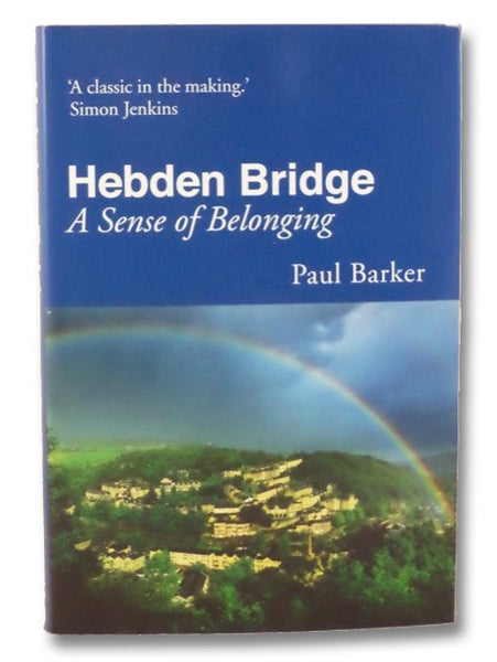 Hebden Bridge: A Sense of Belonging