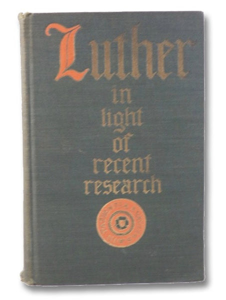 Luther in Light of Recent Research