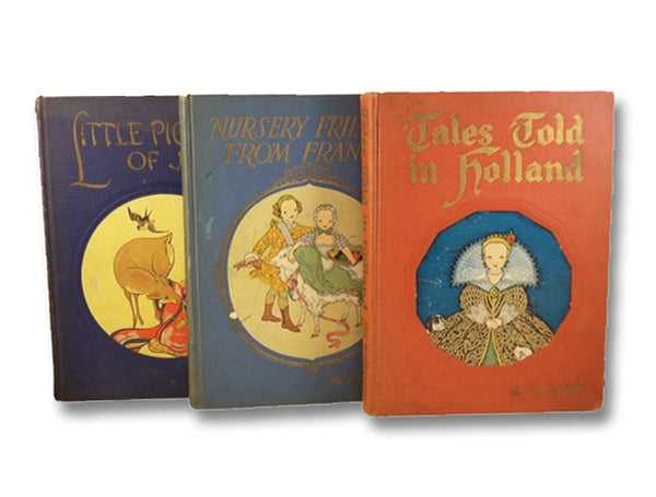 My Travelship Series Complete Three Volume Set: Little Pictures of Japan; Tales Told in Holland; Nursery Friends from France