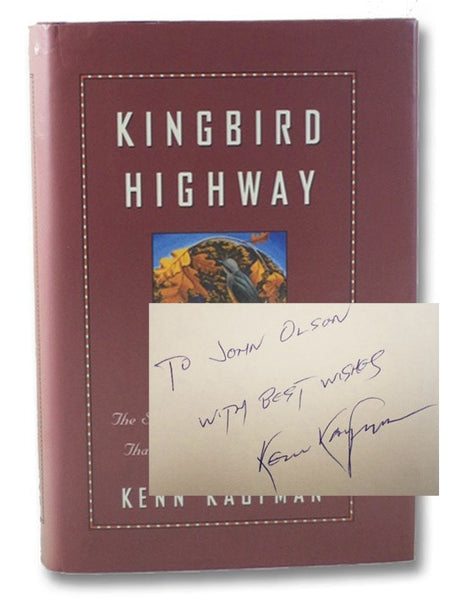 Kingbird Highway: The Story of a Natural Obsession That Got a Little out of Hand