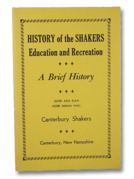 History of the Shakers: Education and Recreation
