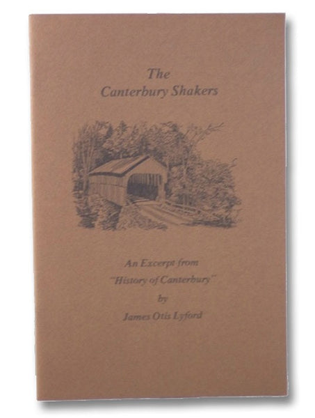 The Canterbury Shakers: An Excerpt From "History of Canterbury"