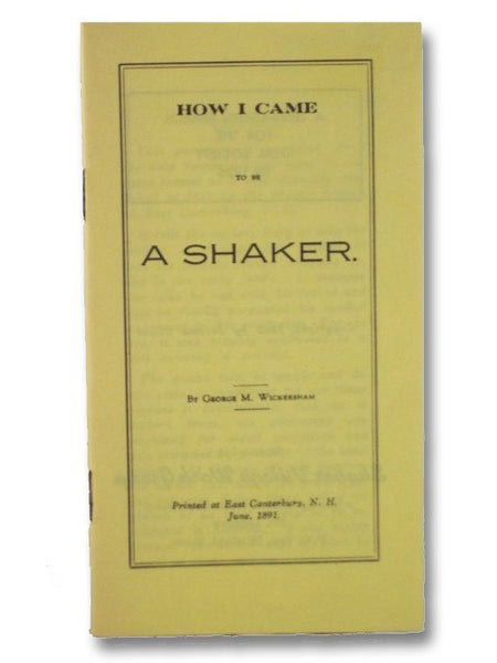 How I Came to Be a Shaker