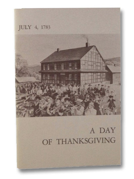 A Day of Thanksgiving: July 4, 1783