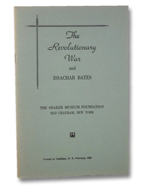 The Revolutionary War and Issachar Bates