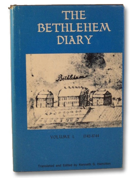 The Bethlehem Diary: Volume 1, 1742