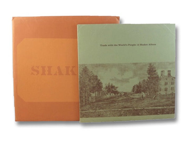 Trade with the World's People: A Shaker Album