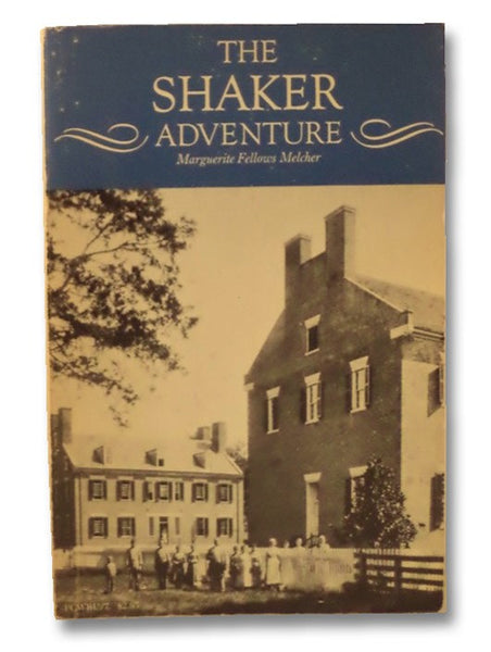 The Shaker Adventure