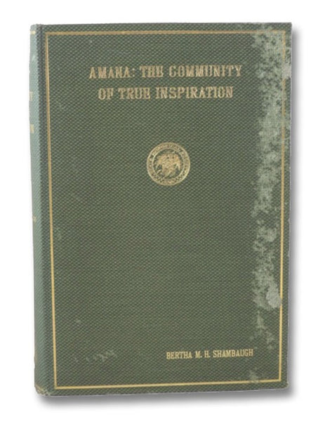 Amana: The Community of True Inspiration