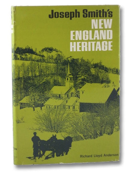 Joseph Smith's New England Heritage: Influences of Grandfathers Solomon Mack and Asael Smith