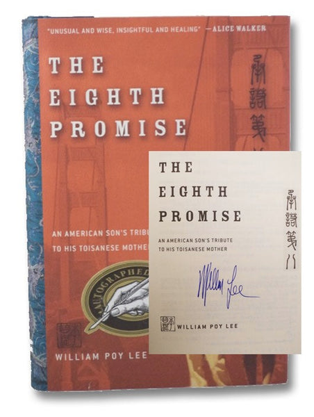 The Eighth Promise: An American Son's Tribute to His Toisanese Mother
