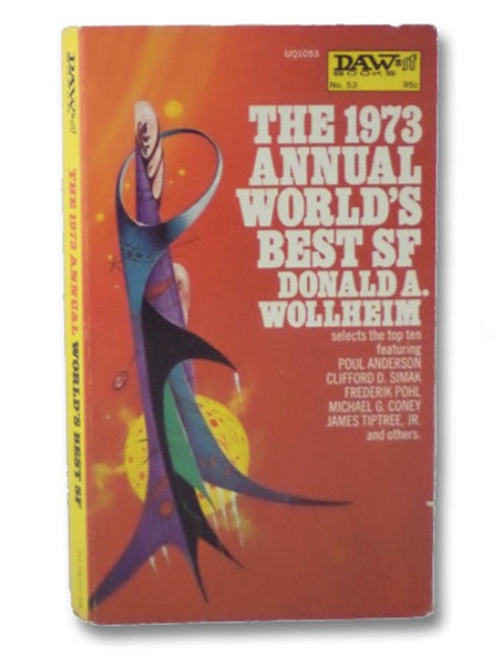 The 1973 Annual World's Best SF (DAW Books No. 53)