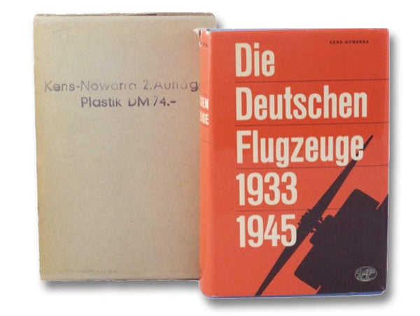 Die deutschen Flugzeuge, 1933-1945: Deutschlands Luftfahrt-Entwicklungen bis zum Ende des Zweiten Weltkrieges [GERMAN TEXT]