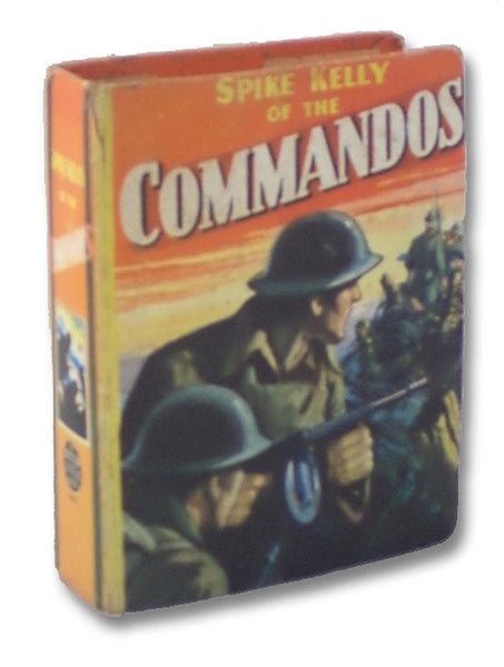 Spike Kelly of the Commandos: An Original Story (The Better Little Book Series 1467)
