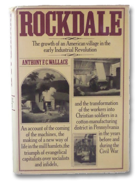 Rockdale: The Growth of an American Village in the Early Industrial Revolution